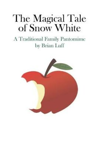 Cover of The Magical Tale of Snow White