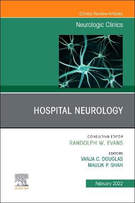 Book cover for Hospital Neurology, An Issue of Neurologic Clinics