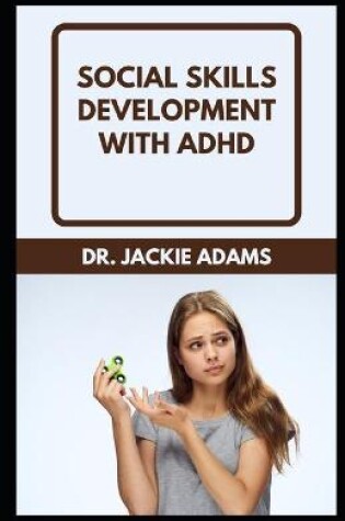 Cover of Social Skills Development with ADHD