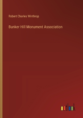 Book cover for Bunker Hill Monument Association