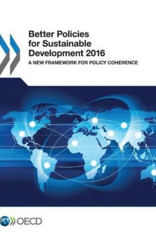 Cover of Better Policies for Sustainable Development 2016