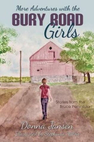 Cover of More Adventures with the Bury Road Girls