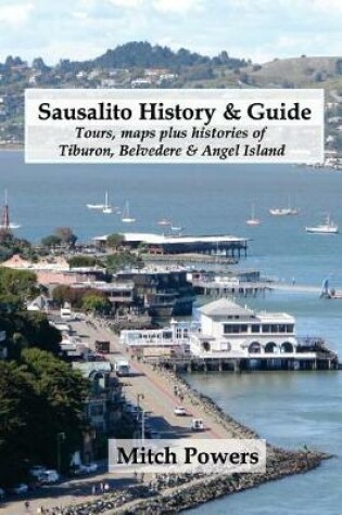 Cover of Sausalito History & Guide