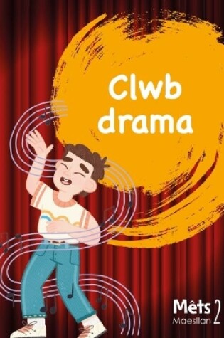 Cover of Mêts Maesllan 2 - Clwb Drama