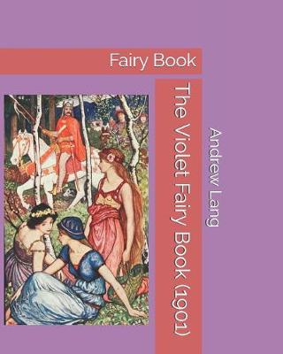 Book cover for The Violet Fairy Book (1901)