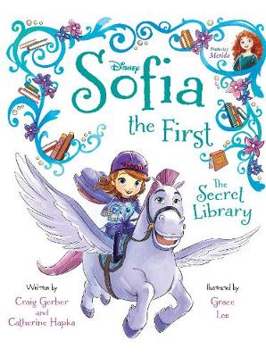 Book cover for Disney Junior Sofia the First The Secret Library
