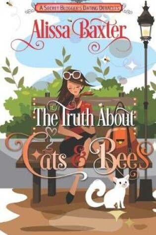 Cover of The Truth about Cats and Bees