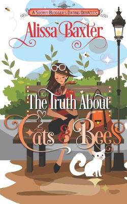 Book cover for The Truth about Cats and Bees