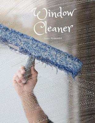 Book cover for Window Cleaner 2020 Planner