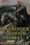 Book cover for Harbinger of Doom (Volumes 1 - 3)