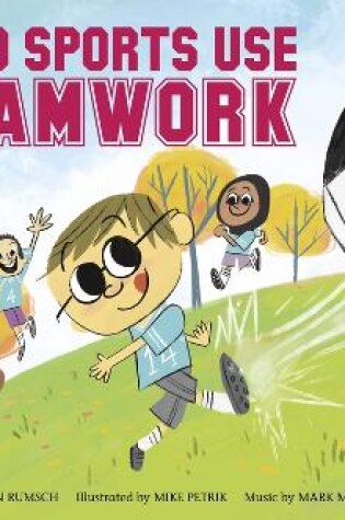Cover of Good Sports Use Teamwork (Good Sports)