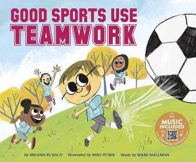 Book cover for Good Sports Use Teamwork (Good Sports)
