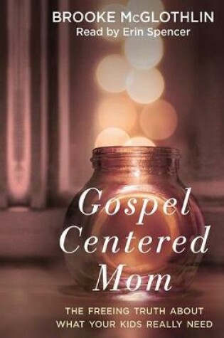 Cover of Gospel-Centered Mom