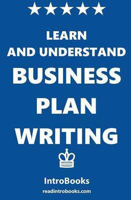 Book cover for Learn and Understand Business Plan Writing