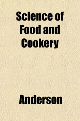 Book cover for Science of Food and Cookery