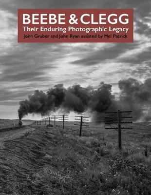 Book cover for Beebe and Clegg: Their Enduring Photographic Legacy