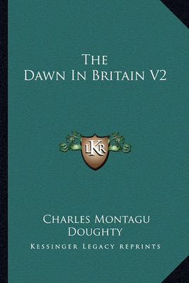 Book cover for The Dawn in Britain V2