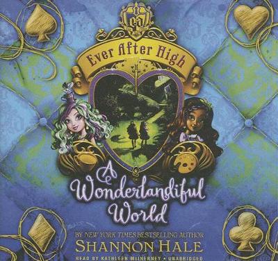 Cover of Ever After High: A Wonderlandiful World