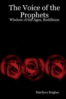 Book cover for The Voice of the Prophets: Wisdom of the Ages, Buddhism