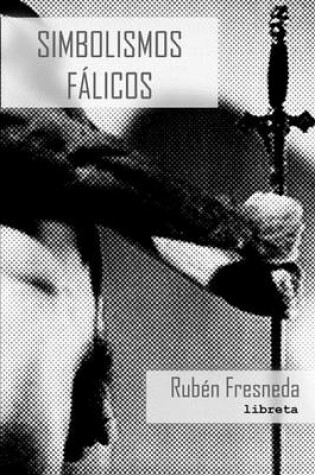 Cover of Simbolismos falicos. libreta