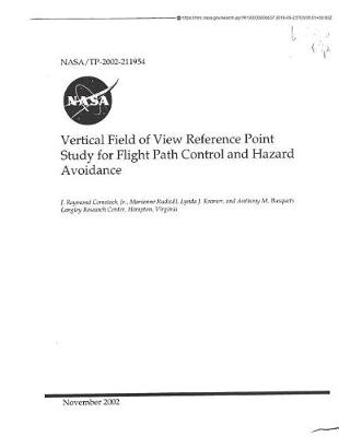 Book cover for Vertical Field of View Reference Point Study for Flight Path Control and Hazard Avoidance