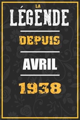 Book cover for La Legende Depuis AVRIL 1938