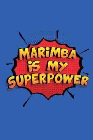 Cover of Marimba Is My Superpower