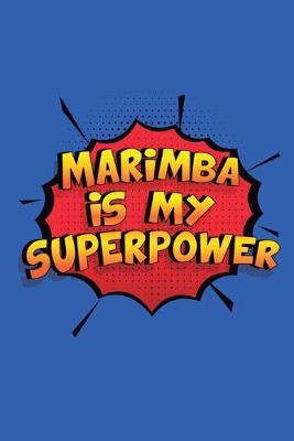 Book cover for Marimba Is My Superpower