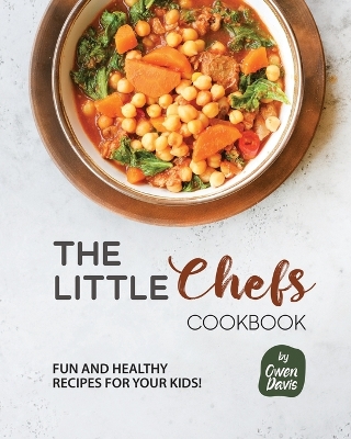 Book cover for The Little Chef's Cookbook