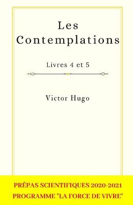 Book cover for Les Contemplations, Livres 4 et 5 - Prepas scientifiques 2020-2021