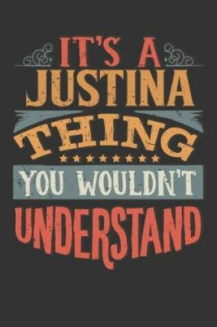 Cover of Its A Justina Thing You Wouldnt Understand