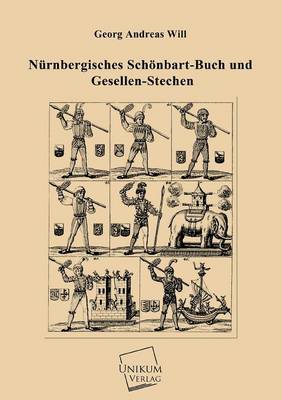 Book cover for Nurnbergisches Schonbart-Buch Und Gesellen-Stechen