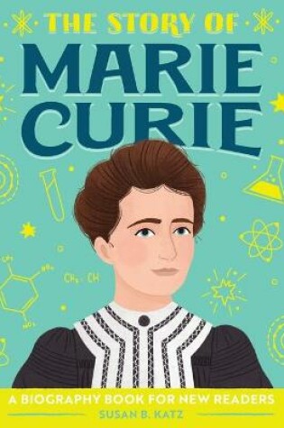 Cover of The Story of Marie Curie