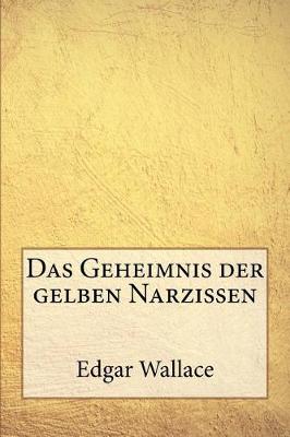 Cover of Das Geheimnis Der Gelben Narzissen