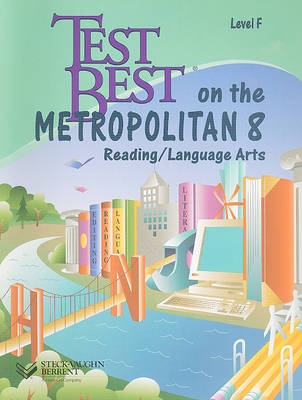 Book cover for Test Best on the Metropolitan 8: Reading/Language Arts, Level F