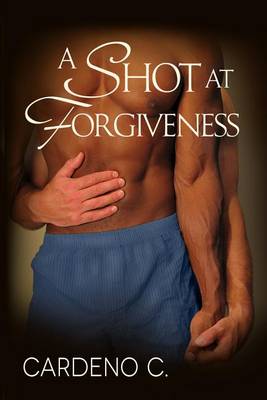 Book cover for A Shot at Forgiveness