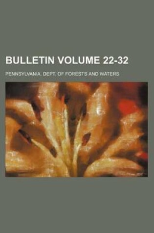 Cover of Bulletin Volume 22-32