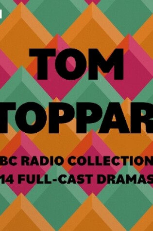Cover of Tom Stoppard: A BBC Radio Drama Collection