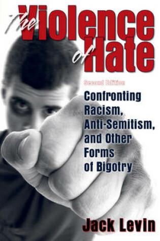 Cover of The Violence of Hate