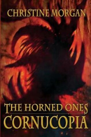Cover of The Horned Ones - Cornucopia