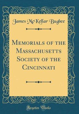 Book cover for Memorials of the Massachusetts Society of the Cincinnati (Classic Reprint)