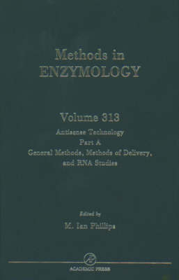 Cover of Antisense Technology, Part A, General Methods, Methods of Delivery, and RNA Studies