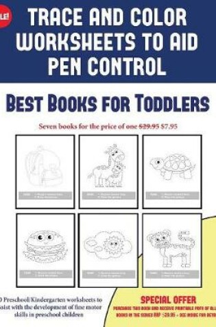 Cover of Best Books for Toddlers (Trace and Color Worksheets to Develop Pen Control)