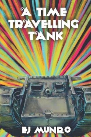 Cover of A Time Travelling Tank