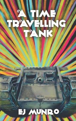 Book cover for A Time Travelling Tank
