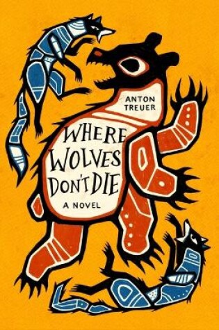 Cover of Where Wolves Don't Die