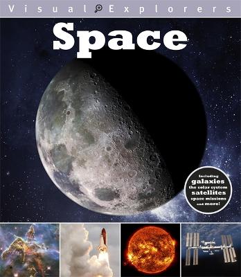 Cover of Visual Explorers: Space