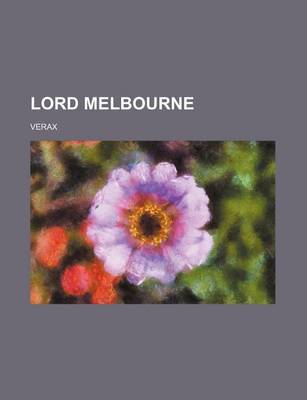 Book cover for Lord Melbourne (Volume 2)