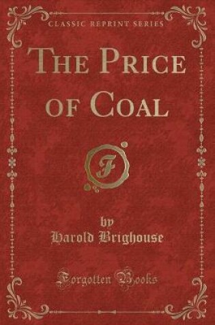 Cover of The Price of Coal (Classic Reprint)