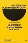 Book cover for Legitimation Und Partikulare Interessen